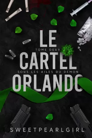 Sweet Pearl Girl – Le Cartel Orlando, Tome 2 : Sous les ailes du démon